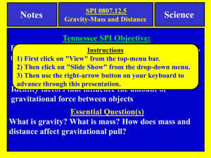 Notes About Gravity (Mass and Distance)