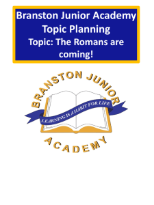 The Romans are coming! - Branston Junior School