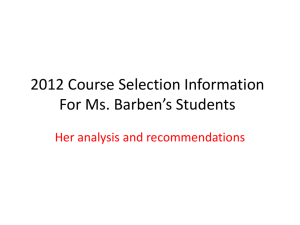 Course Selection Information For Ms. Barben*s Students