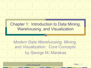 Introduction to Data Mining, Warehousing, and Visualization