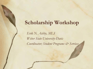 Scholarship Workshop - Weber State University
