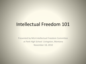 Intellectual Freedom 101 - MLA Intellectual Freedom Committee