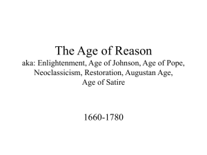 The Age of Reason aka: Enlightenment, Age of Johnson, Age of