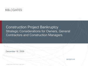 Construction Project Bankruptcy Strategic Considerations for