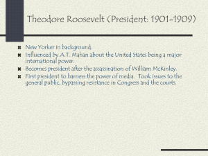Theodore Roosevelt (President: 1901-1909)