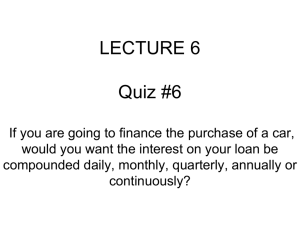 Wednesday, January 31 , 2007 Quiz #5 If you are going to finance
