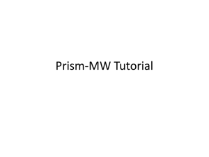 Prism-MW Tutorial - Center for Software Engineering