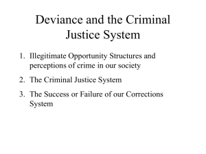 Deviance and the Criminal Justice System