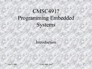 CMSC491? Programming Embedded Systems