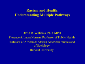 David William's Slides on Racism and Health