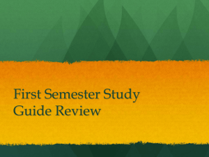 First Semester Study Guide Review