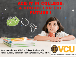 ACE-IT in College: A Choice for the Future
