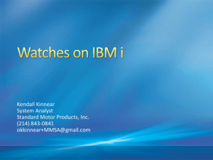 Watches on IBM i - Metro Midrange Systems Association