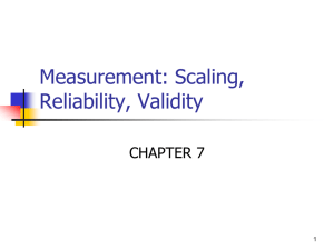 Measurement: Scaling, Reliability, Validity