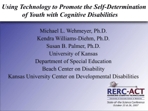 Using Technology to Promote the Self-Determination - RERC-ACT