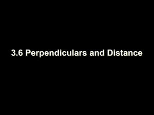 3.6 Perpendiculars and Distance