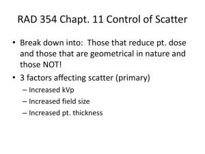 RAD 354 Chapt. 11 Control of Scatter