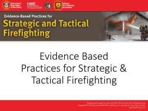Evidence Based Practices for Strategic & Tactical Firefighting