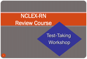 2010 NCLEX Review-- Test Taking Skills