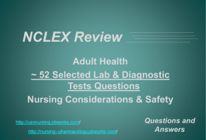 2010 NCLEX Review -- Selected Lab and Diagnostic