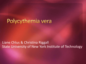 Polycythemia vera - Christina Riggall's Portfolio