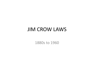 JIM CROW LAWS