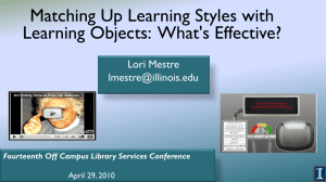 Matching Up Learning Styles with Learning Objects: What's Effective?