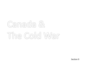 Section 9: Canada & the Cold War (PPT)