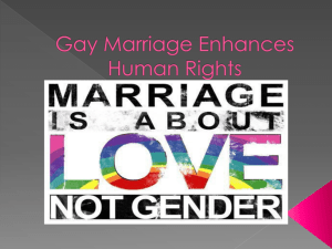 Gay Marriage Enhances Human Rights