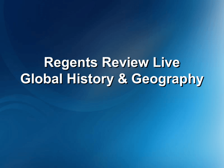 Regents Review Live Global History & Geography
