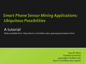 Smart Phone-Based Sensor Mining - Fordham University Computer