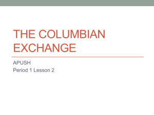Period 1 Lesson 1.2 – Columbian Exchange PPT