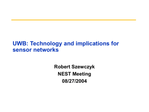 UWB: Technology and implications for sensor networks