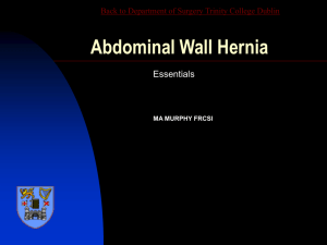 Abdominal Wall Hernia - Trinity College Dublin