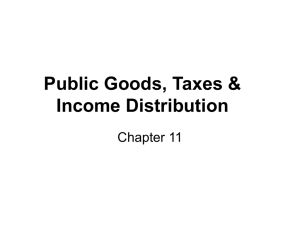 Public Goods, Taxes & Income Distribution