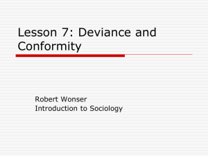 Lesson 7: Deviance and Conformity
