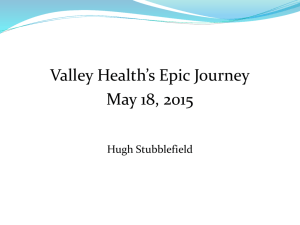 Presentation Slides: Valley Health's Epic Journey, May 18