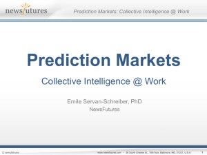 Prediction Markets: Collective Intelligence @ Work