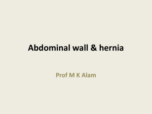 Abdominal wall & hernia