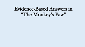 Evidence-Based Answers in “The Monkey's Paw”