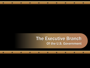 Executive Branch Part I
