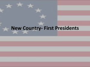 New Country- First Presidents