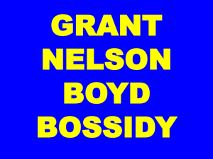 Grant-Nelson-Boyd-Bossidy