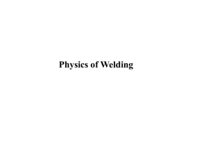 Physics of Welding Module 1 - Gateway Engineering Education
