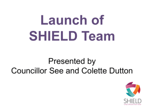 SHIELD Team Launch Presentation