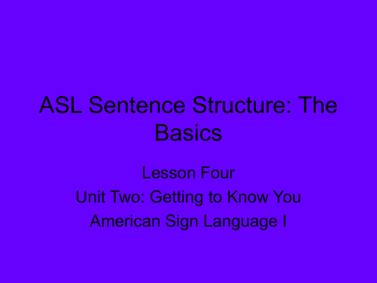 Asl Sentence Structure Generator