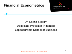 Financial Econometrics – Dr. Kashif Saleem