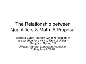 The Relationship between Quantifiers & Math: A Proposal