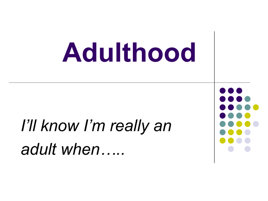 Developmental Tasks Of Adulthood