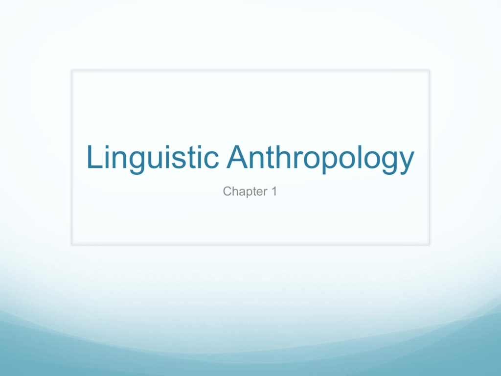 linguistic anthropology definition